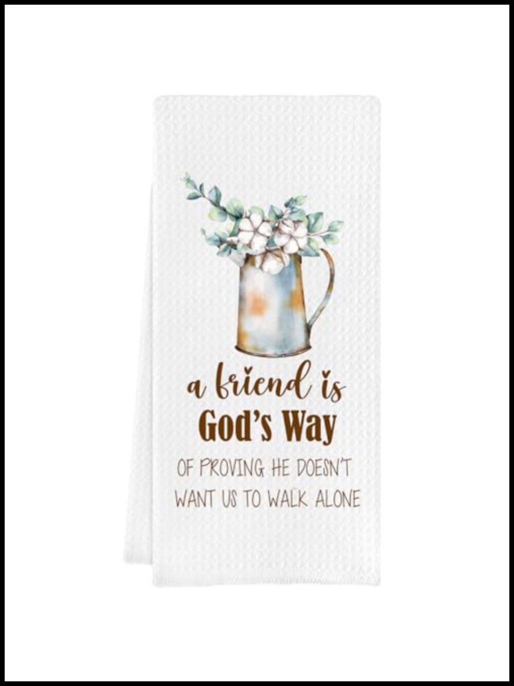 Inspirational Kitchen Towel Friendship Gift Hand Towel